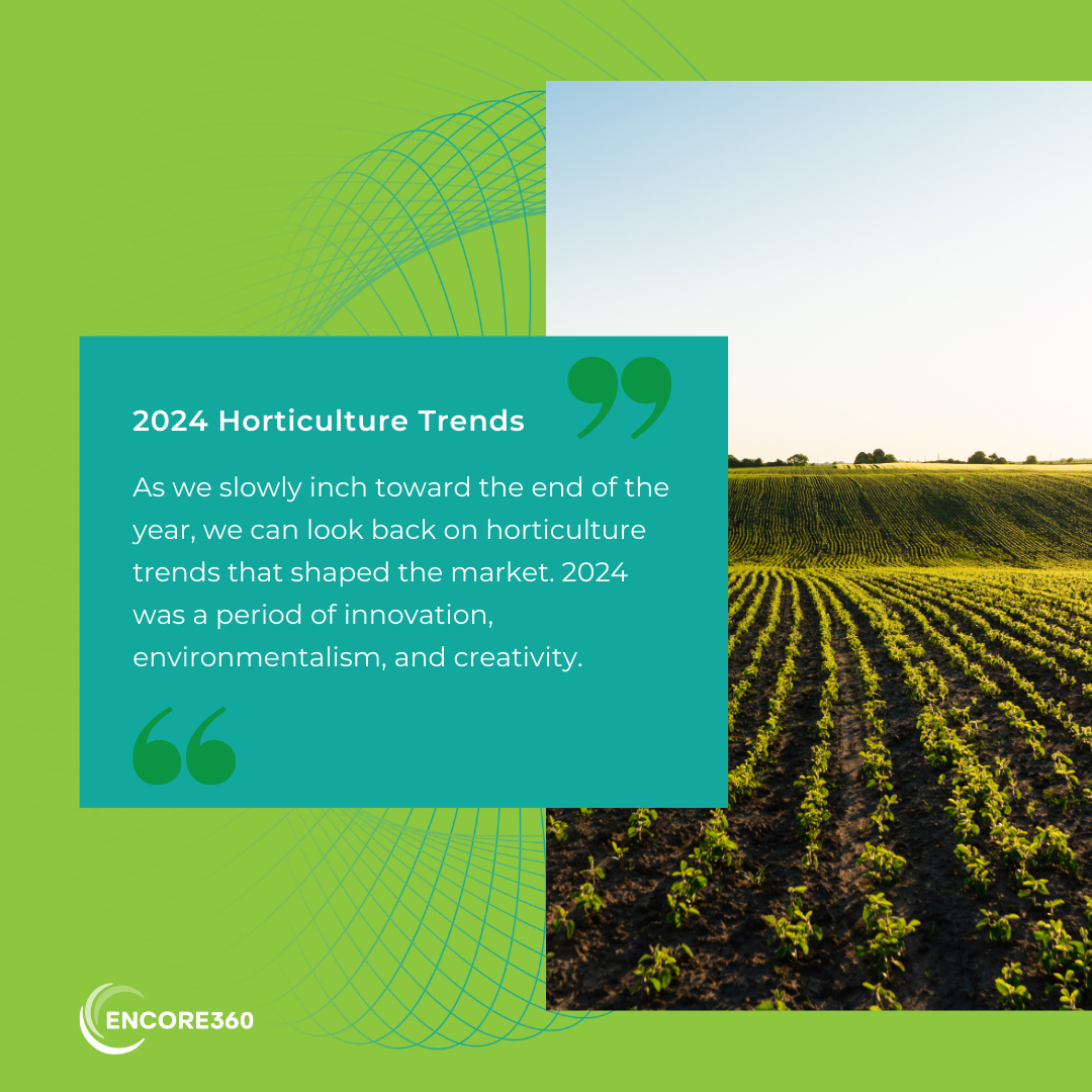 2024 Horticulture Industry Insights